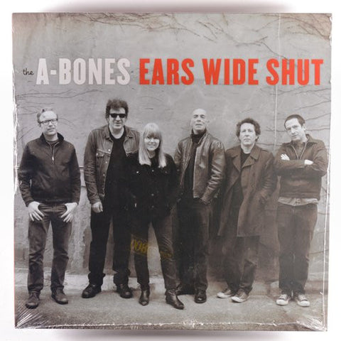 The A-Bones - Ears Wide Shut