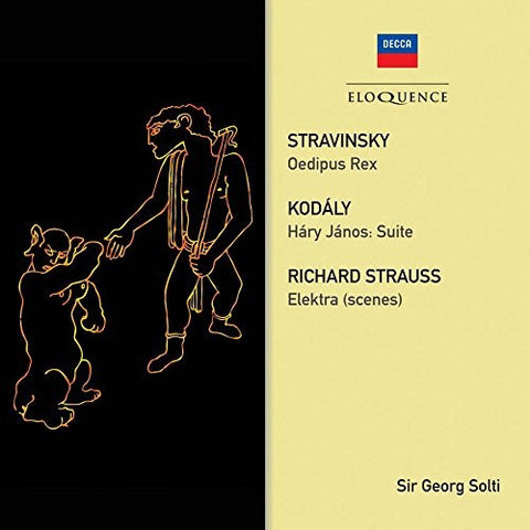 Sir Georg Solti - Stravinsky / Kodály / Richard Strauss - Oedipus Rex / Háry János Suite / Elektra (Scenes)