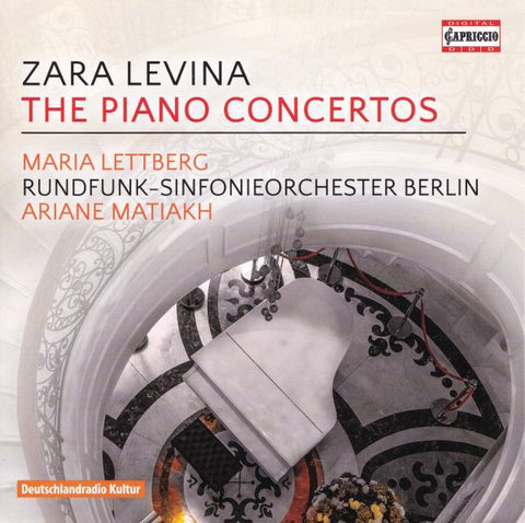 Zara Levina - Maria Lettberg, Rundfunk-Sinfonieorchester Berlin, Ariane Matiakh - The Piano Concertos