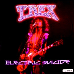T. Rex - Electric Suicide