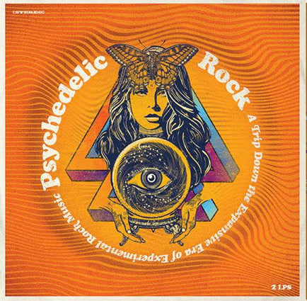 Various - Psychedelic Rock (A Trip Down The Expansive Era Of Experimental Rock Music)