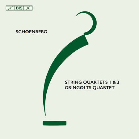 Schoenberg, Gringolts Quartet - String Quartets 1 & 3
