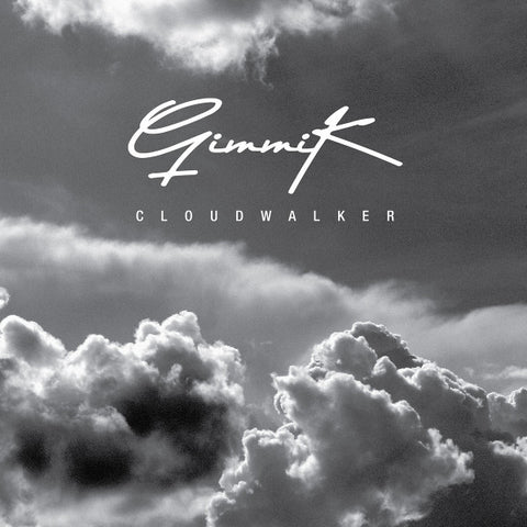 Gimmik - Cloudwalker