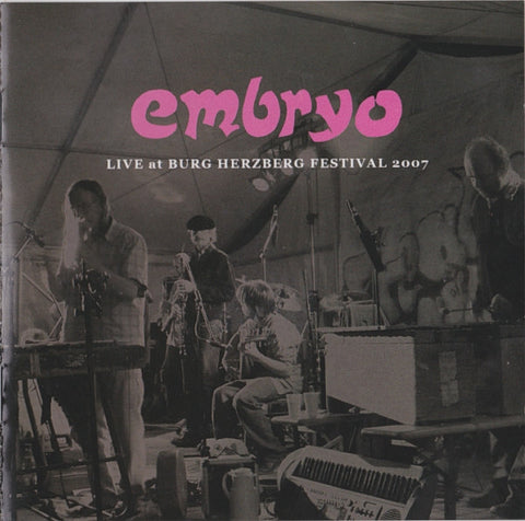Embryo - Live At Burg Herzberg Festival 2007
