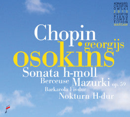 Georgijs Osokins - Chopin. Sonata H-Moll / Mazurki / Berceuse...