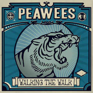 The Peawees - Walking The Walk
