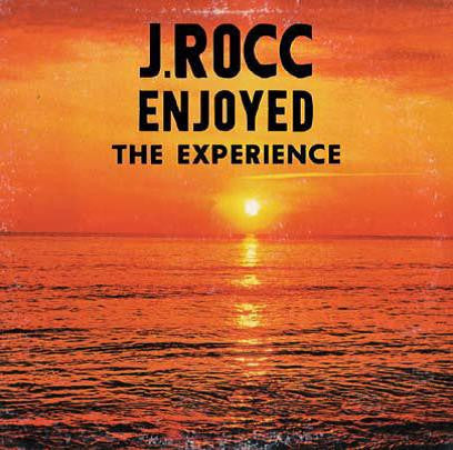 J. Rocc - Enjoyed The Experience