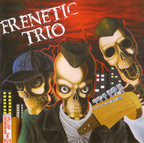 Frenetic Trio - Frenetic Trio