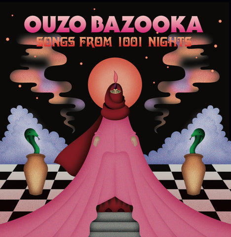 Ouzo Bazooka - Songs From 1001 Nights