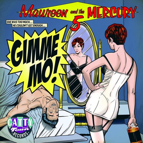 Maureen & The Mercury 5 - Gimme Mo!