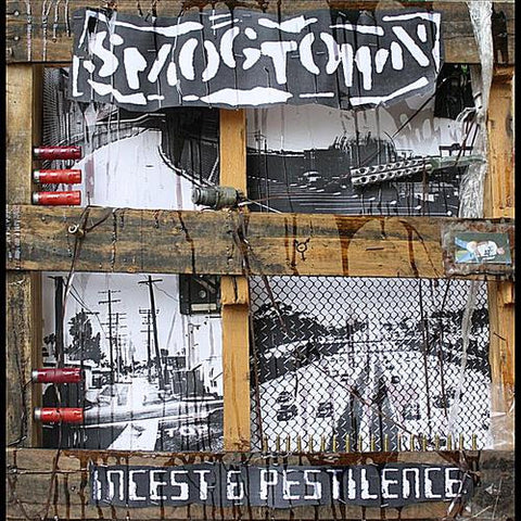 Smogtown - Incest & Pestilence