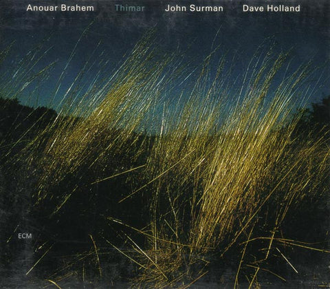 Anouar Brahem / John Surman / Dave Holland - Thimar