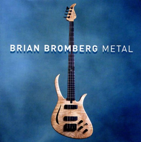 Brian Bromberg - Metal