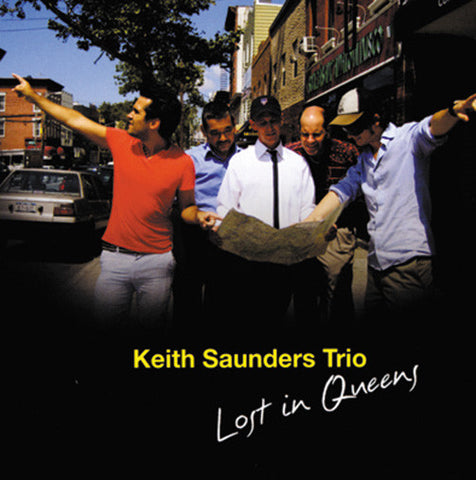 Keith Saunders Trio - Lost In Queens