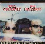 Holly Golightly & Dan Melchior, - Desperate Little Town