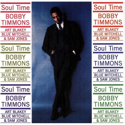 Bobby Timmons With Art Blakey, Blue Mitchell & Sam Jones - Soul Time