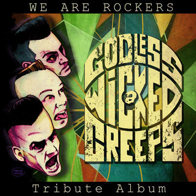 Various And Godless Wicked Creeps - We Are Rockers - Godless Wicked Creeps Tribute Album