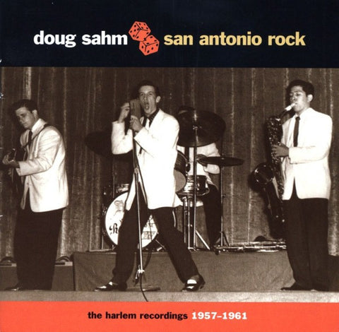 Doug Sahm - San Antonio Rock - The Harlem Recordings 1957-1961