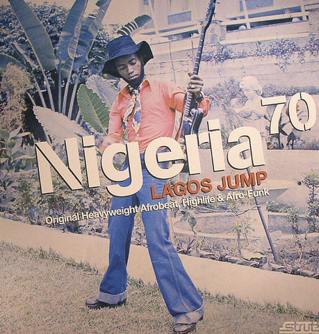 Various - Nigeria 70 (Lagos Jump: Original Heavyweight Afrobeat, Highlife & Afro-Funk)