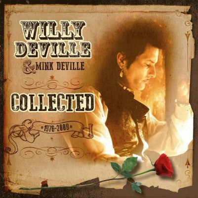 Willy DeVille & Mink DeVille - Collected (1976-2009)