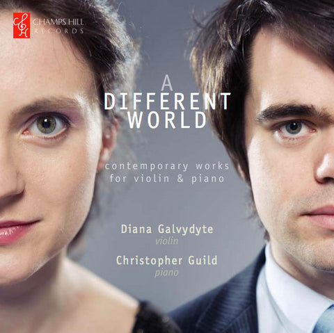 Diana Galvydyte, Christopher Guild, - A Different World (Contemporary Works For Violin & Piano)