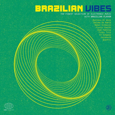Various - Brazilian Vibes: The Finest Selection Of Electronic Music With Brazilian Flavor