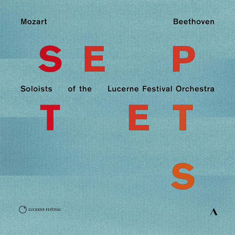 Mozart, Beethoven, Soloists Of The Lucerne Festival Orchestra - Septets