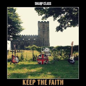 Sharp Class - Keep The Faith