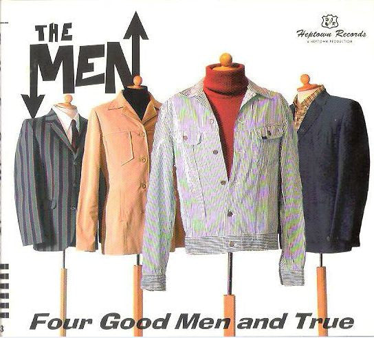 The Men - Four Good Men And True