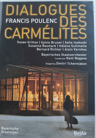 Francis Poulenc, Bayerisches Staatsorchester, Kent Nagano, Dmitri Tcherniakov - Dialogues Des Carmélites