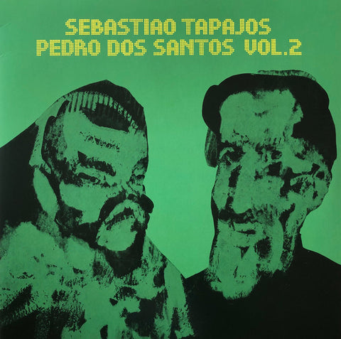 Sebastiao Tapajos, Pedro Dos Santos - Sebastiao Tapajos / Pedro Dos Santos Vol. 2