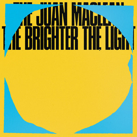 The Juan MacLean - The Brighter The Light