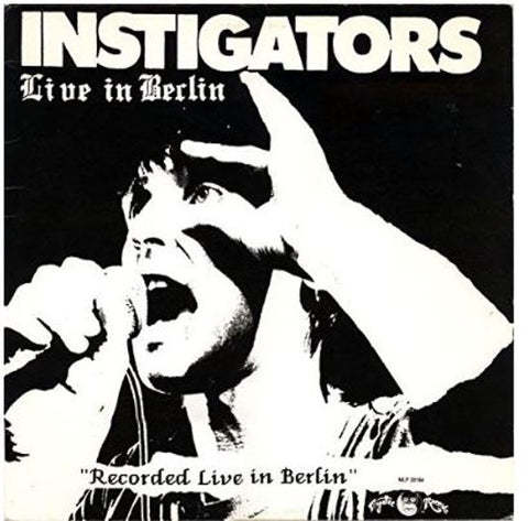 Instigators - Live In Berlin