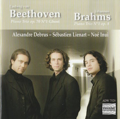 Ludwig van Beethoven, Johannes Brahms, Alexandre Debrus, Sébastien Lienart, Noé Inui - Piano Trio Op, 70 N°1 Ghost - Piano Trio N°1 Op,8