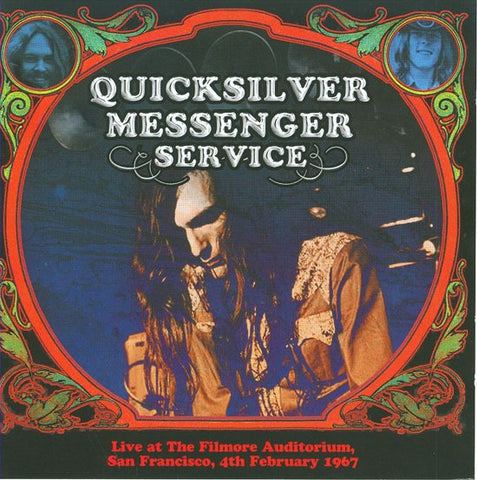 Quicksilver Messenger Service - Fillmore Auditorium Feb 4th, 1967 With Dino Valenti