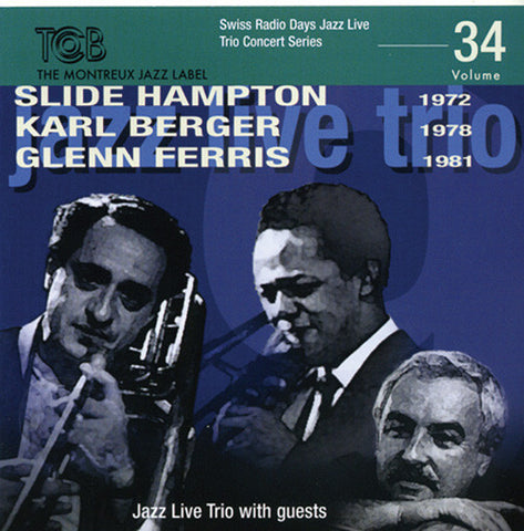 Jazz Live Trio With Slide Hampton, Karl Berger, Glenn Ferris - Jazz Live Trio With Guests