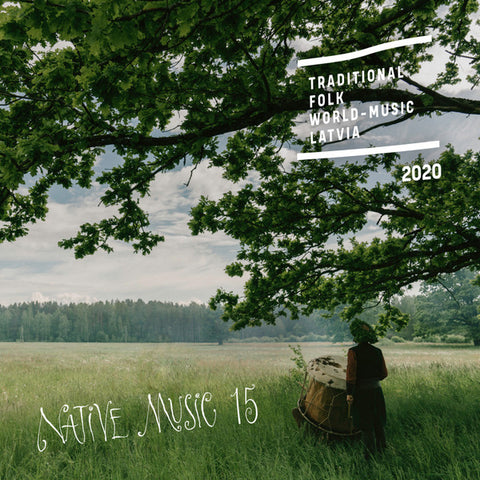 Various - Native Music 15 / Traditional - Folk - Worldmusic - Latvia
