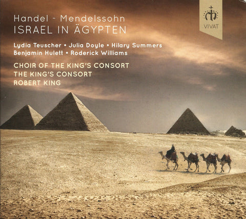 Handel, Arr. Mendelssohn – The Choir Of The King's Consort, The King's Consort, Robert King - Israel In Ägypten
