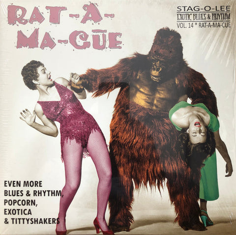Various - Rat-A-Ma-Cue (Even More Blues & Rhythm, Popcorn, Exotica & Tittyshakers)