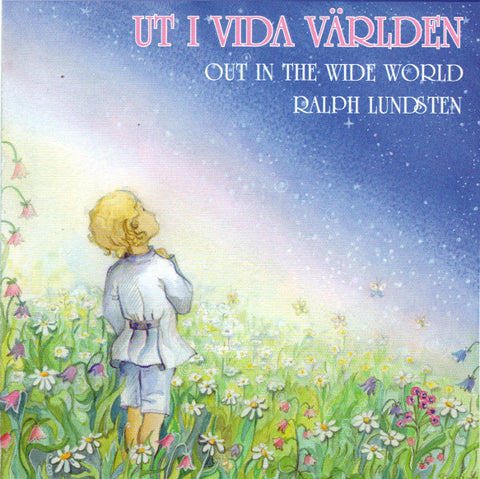 Ralph Lundsten - Ut I Vida Världen - Out In The Wide World