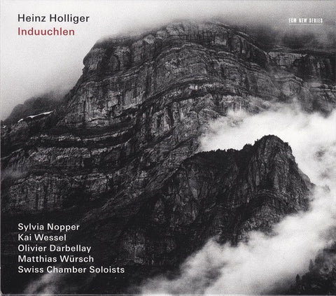 Heinz Holliger – Sylvia Nopper, Kai Wessel, Olivier Darbellay, Matthias Würsch, Swiss Chamber Soloists - Induuchlen