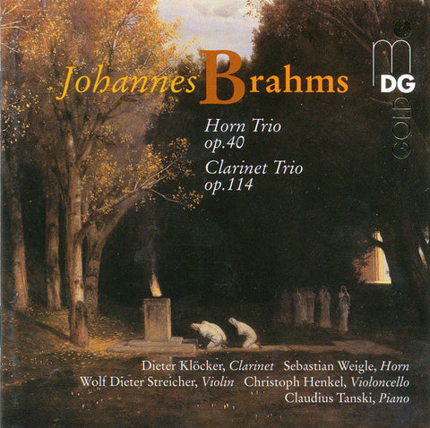 Johannes Brahms - Dieter Klöcker, Sebastian Weigle, Wolf-Dieter Streicher, Christoph Henkel, Claudius Tanski - Horn Trio Op. 40 / Clarinet Trio Op. 114