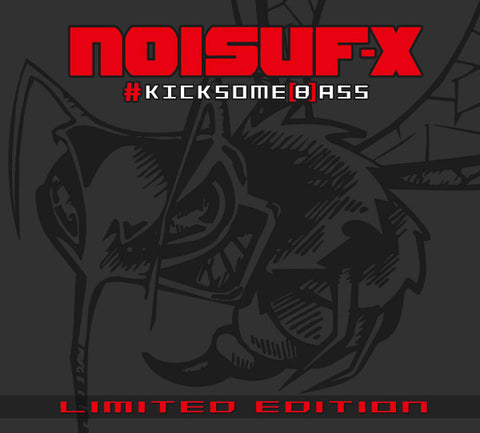 Noisuf-X - #Kicksome(b)ass