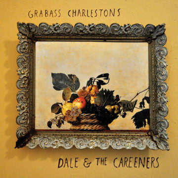 Grabass Charlestons - Dale & The Careeners