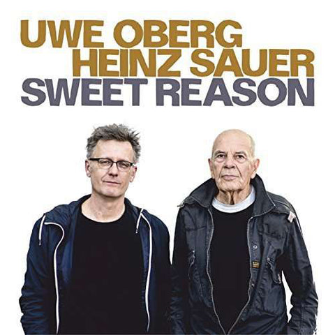 Uwe Oberg, Heinz Sauer - Sweet Reason