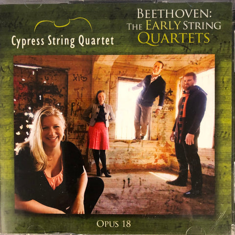 Beethoven - Cypress String Quartet - Beethoven: The Early String Quartets Opus 18