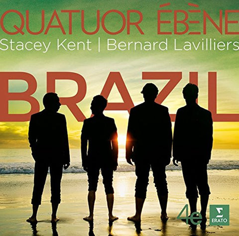 Quatuor Ebène, Stacey Kent, Bernard Lavilliers - Brazil