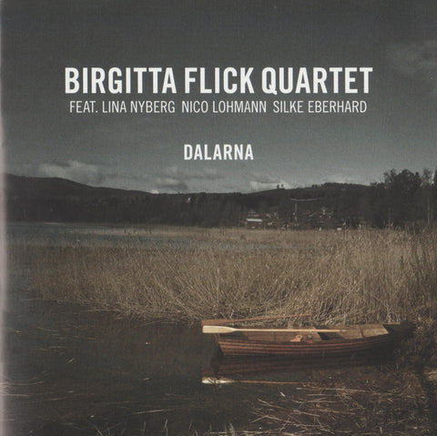 Birgitta Flick Quartet Feat. Lina Nyberg, Nico Lohmann, Silke Eberhard - Dalarna