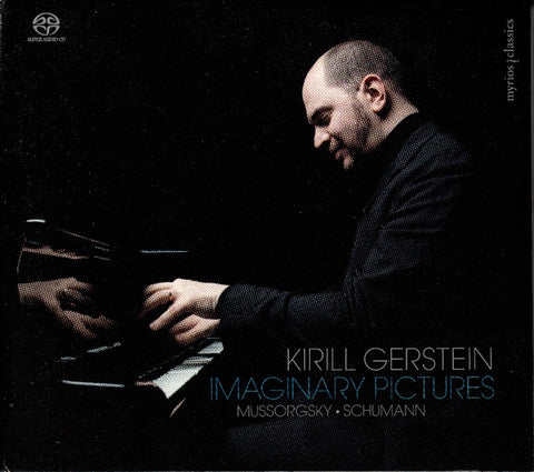 Kirill Gerstein - Imaginary Pictures - Mussorgsky • Schumann