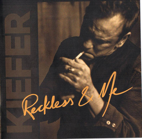 Kiefer Sutherland - Reckless & Me